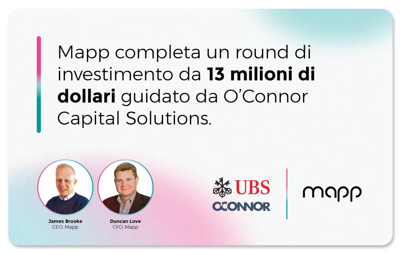 Mapp completa un round di investimento da 13 milioni di dollari guidato da O’Connor Capital Solutions